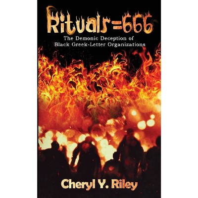 Rituals=666 - by  Cheryl Y Riley (Paperback)