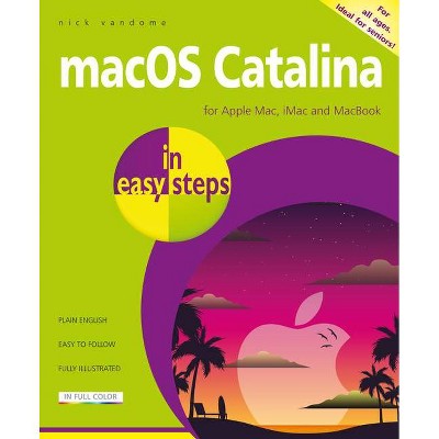 Macos Catalina in Easy Steps - (In Easy Steps) by  Nick Vandome (Paperback)