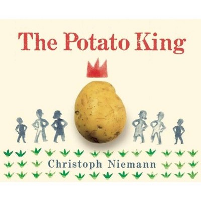 The Potato King - (Paperback)