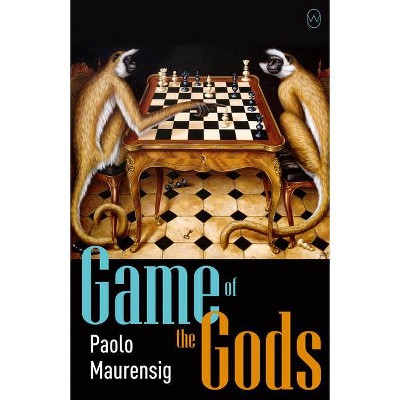 Game of the Gods - by  Paolo Maurensig (Paperback)