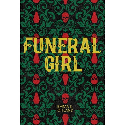 Funeral Girl - by Emma K Ohland