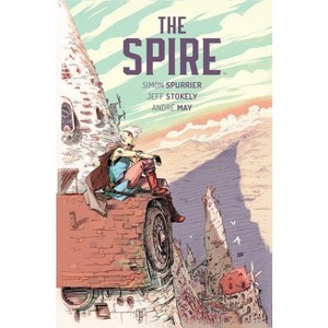 The Spire - by  Si Spurrier (Paperback) - 1 of 1