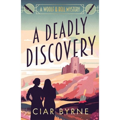 A Deadly Discovery - by  Ciar Byrne (Paperback)