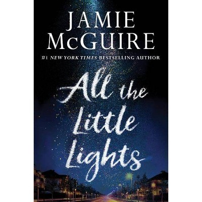 All the Little Lights - by  Jamie McGuire (Paperback)