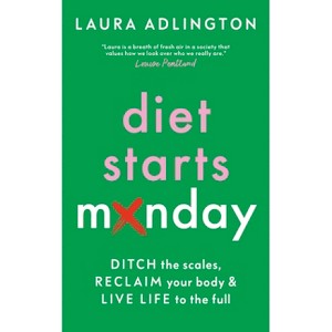 Diet Starts Monday - by  Laura Adlington (Hardcover) - 1 of 1