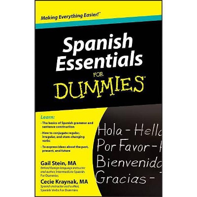 Spanish Essentials for Dummies - (For Dummies) by  Gail Stein & Cecie Kraynak (Paperback)