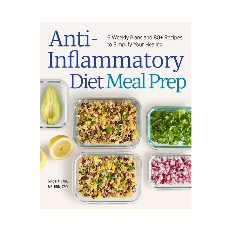 Anti-Inflammatory Diet Meal Prep - by  Ginger Hultin (Paperback), 1 of 2