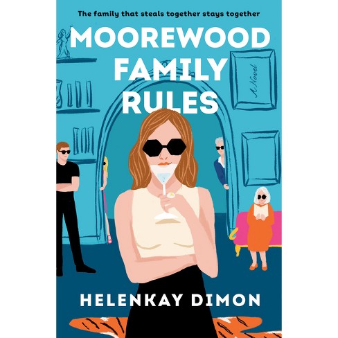 Moorewood Family Rules - by Helenkay Dimon - image 1 of 1