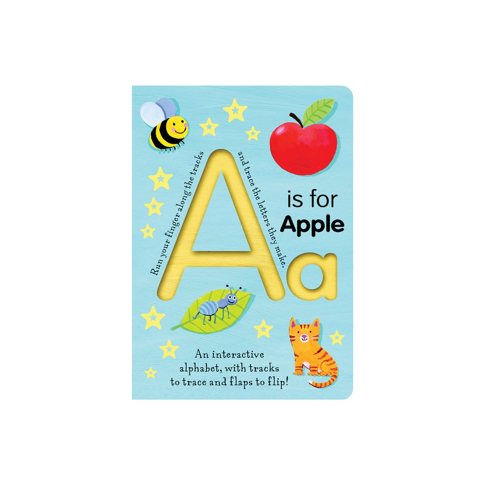 A is for Apple - by Georgie Birkett (Board Book)