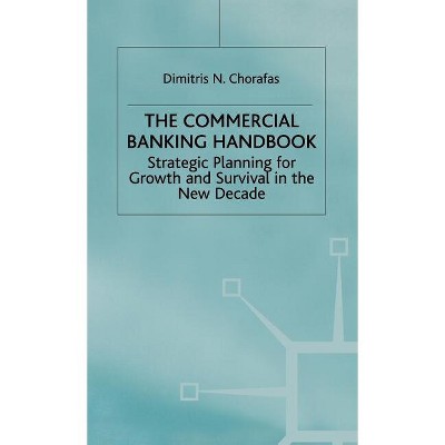 Handbook Of Commercial Banking - (strategic Planning For Growth And ...