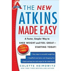 The New Atkins Made Easy - by  Colette Heimowitz (Paperback) - 1 of 1