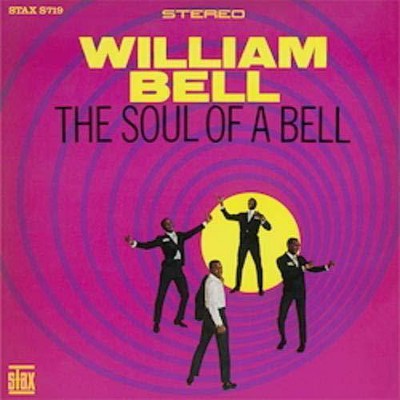 William Bell - Soul Of A Bell (Vinyl)