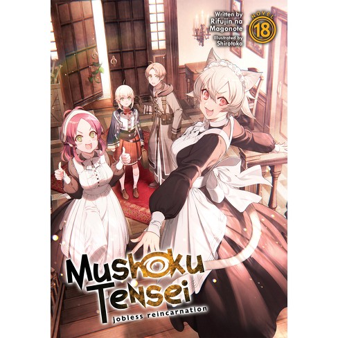 Mushoku Tensei: Jobless Reincarnation (Light Novel): Mushoku