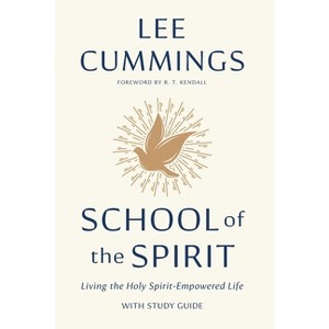 School of the Spirit - by  Lee M Cummings (Paperback) - 1 of 1