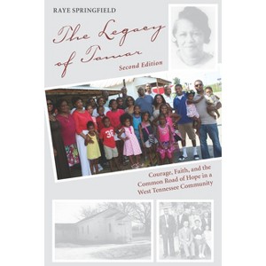 The Legacy of Tamar - 2nd Edition by  Raye Springfield (Paperback) - 1 of 1