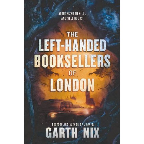the left handed booksellers of london by garth nix