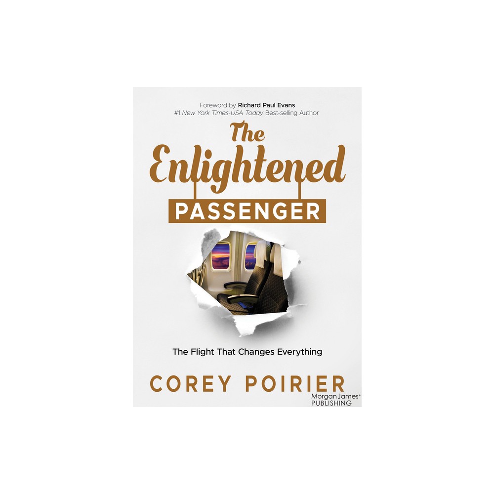 The Enlightened Passenger - by Corey Poirier (Paperback)