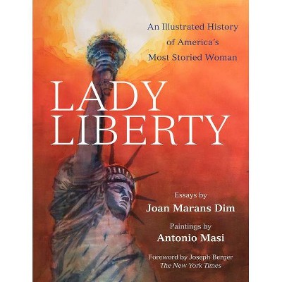 Lady Liberty - (New York Masterpieces, Revealed) (Hardcover)