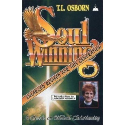 Soulwinning - by  T L Osborn (Paperback)