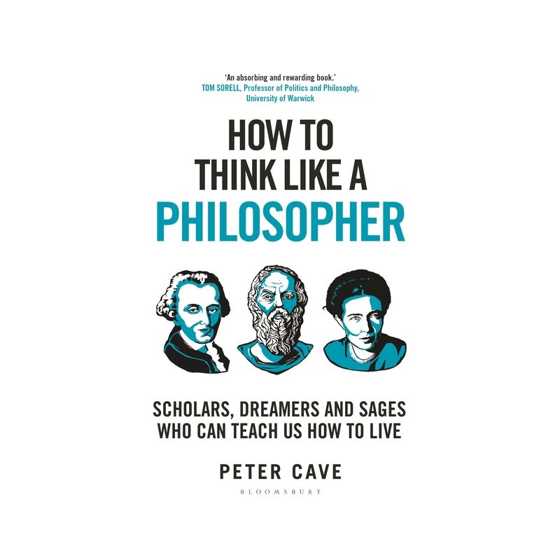 How to Think Like a Philosopher - by Peter Cave, 1 of 2