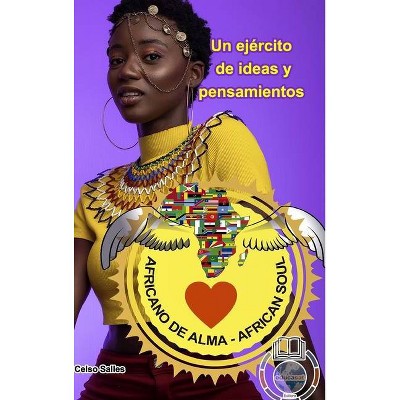 Africano de Alma - Un ejército de ideas y pensamientos - Celso Salles - (Hardcover)