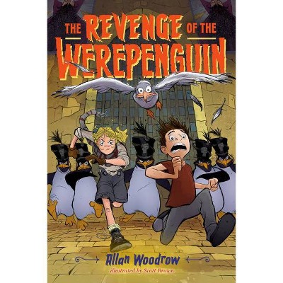 The Revenge of the Werepenguin - by  Allan Woodrow (Hardcover)