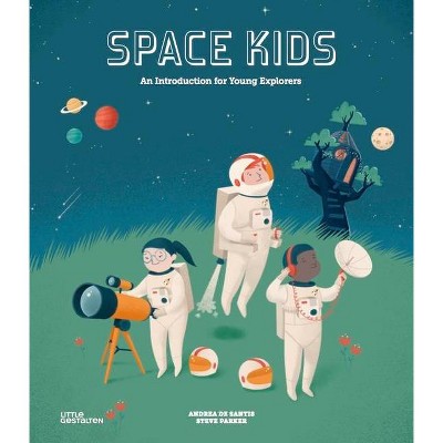 Space Kids - (Hardcover)