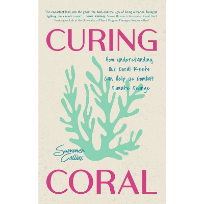 Curing Coral - by  Summer Brooks (Paperback)