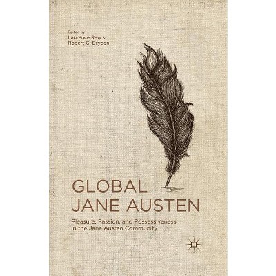 Global Jane Austen - by  L Raw & R Dryden (Paperback)