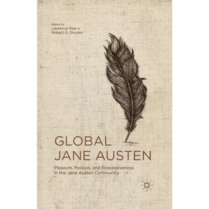 Global Jane Austen - by  L Raw & R Dryden (Paperback) - 1 of 1