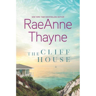 Cliff House -  by RaeAnne Thayne (Hardcover)