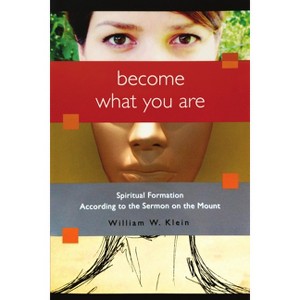 Become What You Are - by  William W Klein (Paperback) - 1 of 1