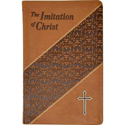 Imitation of Christ - Abridged by  Thomas A Kempis (Paperback)