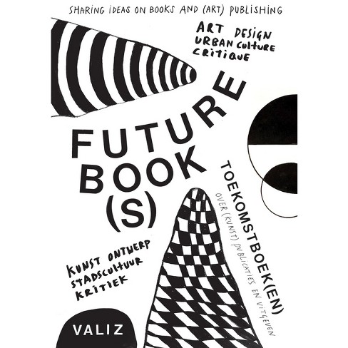 Future Book(s) - by  Pia Pol & Astrid Vorstermans (Paperback) - image 1 of 1