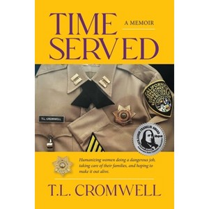 Time Served - by T L Cromwell - 1 of 1