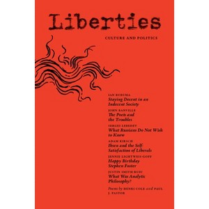 Liberties Journal of Culture & Politics - 4th Edition (Paperback) - 1 of 1