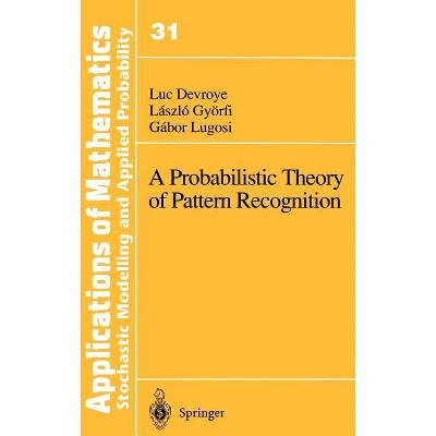 A Probabilistic Theory Of Pattern Recognition - (stochastic Modelling ...