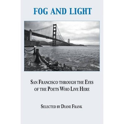 Fog and Light - by  Diane Frank (Paperback)