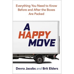 A Happy Move - by  Devra Jacobs & Brit Elders (Spiral Bound) - 1 of 1