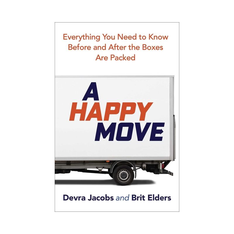 A Happy Move - by  Devra Jacobs & Brit Elders (Spiral Bound), 1 of 2
