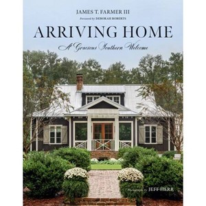 Arriving Home - (James Farmer) by  James T Farmer (Hardcover) - 1 of 1