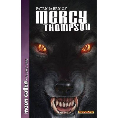 Patricia Briggs' Mercy Thompson: Moon Called Volume 2 - by  Patricia Briggs & David Lawrence (Paperback)