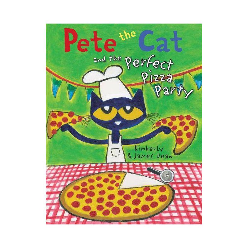 Pete the Cat and the Perfect Pizza Party -  (Pete the Cat) by James Dean (Hardcover), 1 of 2