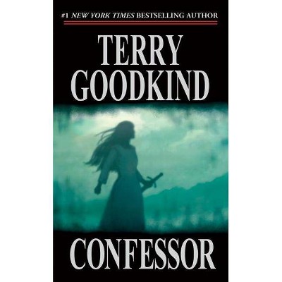 Confessor - (Sword of Truth) by  Terry Goodkind (Paperback)