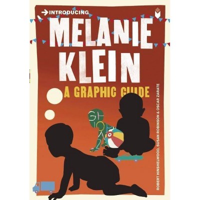 Introducing Melanie Klein - 4th Edition by  Robert Hinshelwood & Susan Robinson (Paperback)