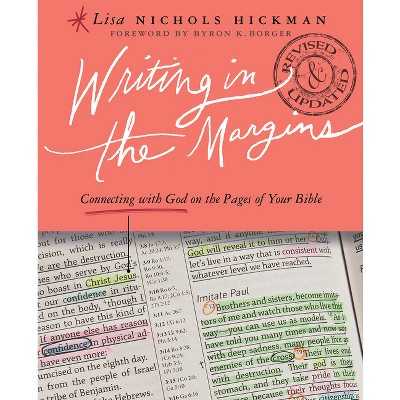 Writing in the Margins - by  Lisa Nichols Hickman (Paperback)
