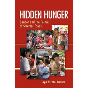 Hidden Hunger - by  Aya Hirata Kimura (Paperback) - 1 of 1