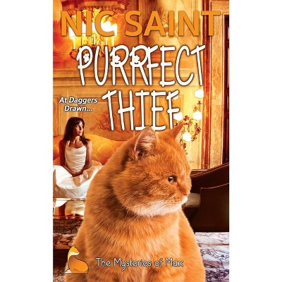 Purrfect Thief - (Mysteries of Max) by  Nic Saint (Paperback)