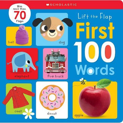 First 100 Words: Scholastic Early Learners (Lift the Flap) - (Board Book)