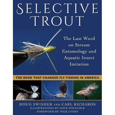 Selective Trout - by  Doug Swisher & Carl Richards (Paperback)